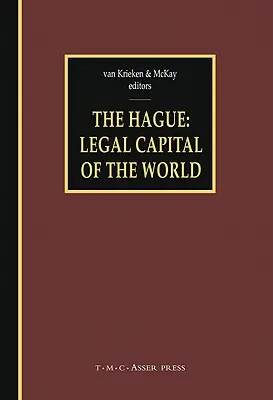 Haag - právne hlavné mesto sveta - The Hague - Legal Capital of the World