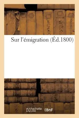O sťahovaní (d.1800) - Sur l'migration (d.1800)