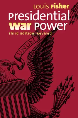 Vojnová právomoc prezidenta - Presidential War Power