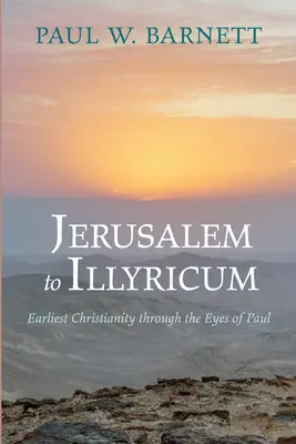 Z Jeruzalema do Illyrika - Jerusalem to Illyricum