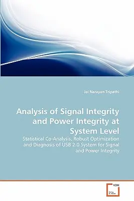 Analýza integrity signálu a integrity napájania na úrovni systému - Analysis of Signal Integrity and Power Integrity at System Level