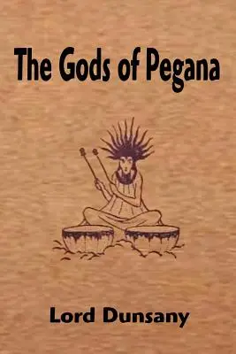 Bohovia z Pegany - The Gods of Pegana