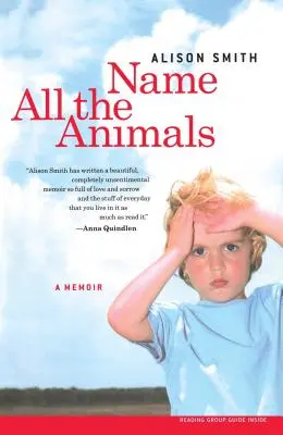 Vymenujte všetky zvieratá: Spomienky - Name All the Animals: A Memoir