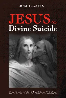 Ježiš ako božský samovrah - Jesus as Divine Suicide