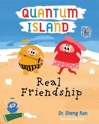 Kvantový ostrov: Skutoční priatelia - Quantum Island: Real Friends