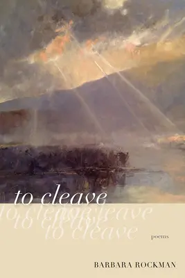 To Cleave: Básne - To Cleave: Poems
