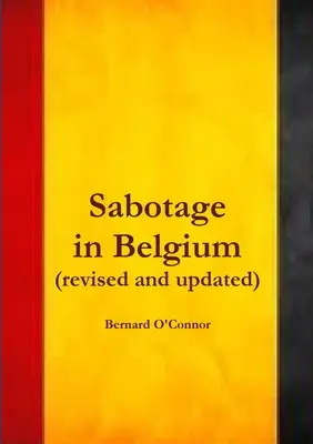 Sabotáž v Belgicku - Sabotage in Belgium