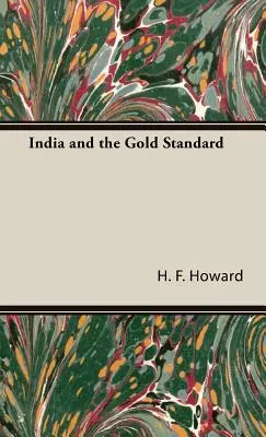 India a zlatý štandard - India and the Gold Standard