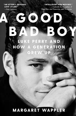 Dobrý zlý chlapec: Luke Perry a ako vyrástla jedna generácia - A Good Bad Boy: Luke Perry and How a Generation Grew Up