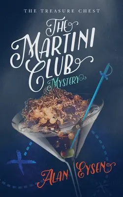 Záhada klubu Martini: Truhlica s pokladom - The Martini Club Mystery: The Treasure Chest