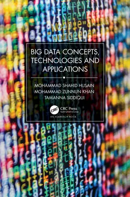 Koncepcie, technológie a aplikácie veľkých dát - Big Data Concepts, Technologies, and Applications