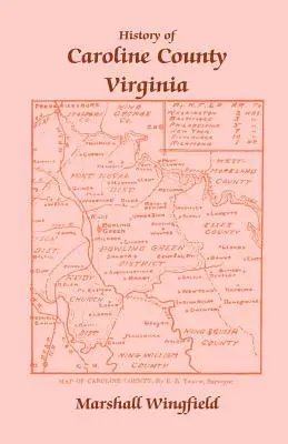 Dejiny okresu Caroline vo Virgínii - History of Caroline County, Virginia