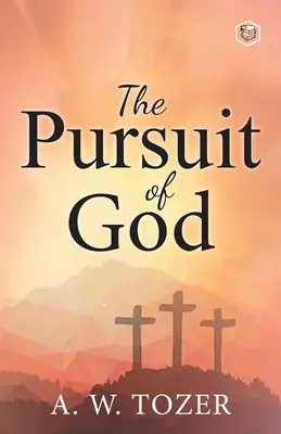 Prenasledovanie Boha - The Pursuit of God