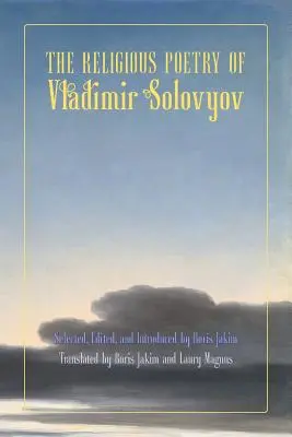 Náboženská poézia Vladimíra Solovjova - The Religious Poetry of Vladimir Solovyov