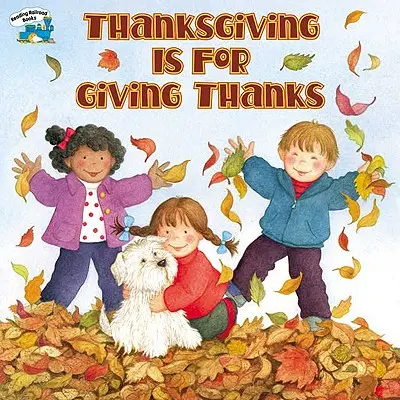 Deň vďakyvzdania je na ďakovanie - Thanksgiving Is for Giving Thanks