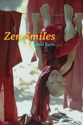 Zenové úsmevy: Zbierka 50 humorných zenových príbehov - Zen Smiles: A Collection of 50 Humorous Zen Stories
