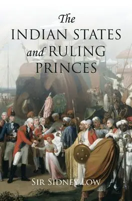 Indické štáty a vládnuci princovia - The Indian States and Ruling Princes