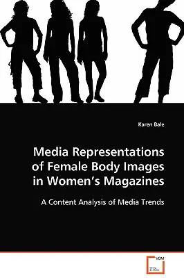 Mediálne reprezentácie ženských telesných obrazov v ženských časopisoch - Media Representations of Female Body Images in Women's Magazines