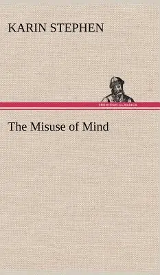 Zneužitie mysle - The Misuse of Mind