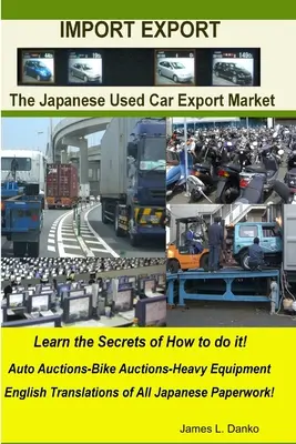 Importno-exportné obchodné tajomstvá japonského trhu s ojazdenými automobilmi - Import-Export Business Secrets of the Japanese Used Car Export Market