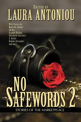 Žiadne bezpečné slová 2: Príbehy trhoviska - No Safewords 2: Stories of the Marketplace