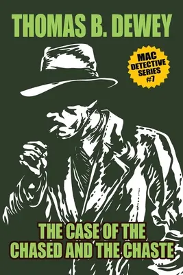 Prípad prenasledovaných a cudných: Mac #7 - The Case of the Chased and the Chaste: Mac #7