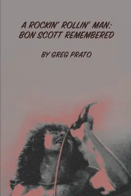 Rockin' Rollin' Man: Spomienka na Bona Scotta - A Rockin' Rollin' Man: Bon Scott Remembered