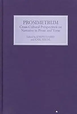 Prosimetrum: Medzikultúrne perspektívy rozprávania v próze a veršoch - Prosimetrum: Crosscultural Perspectives on Narrative in Prose and Verse