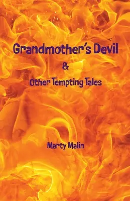Babičkin diabol: a iné lákavé príbehy“ - Grandmothers Devil: & Other Tempting Tales