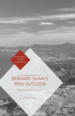Írsky výhľad Bernarda Shawa - Bernard Shaw's Irish Outlook
