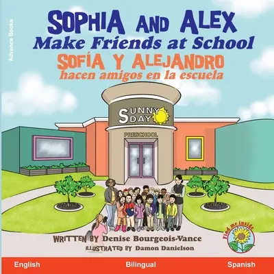Sophia a Alex si v škole nájdu kamarátov: Sofie a Alejandro sa spriatelili v škole - Sophia and Alex Make Friends at School: Sofa y Alejandro hacen amigos en la escuela