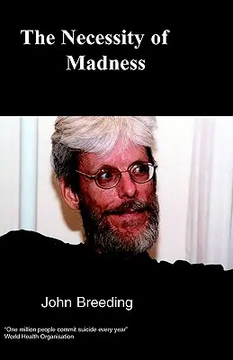 Nevyhnutnosť šialenstva - The Necessity of Madness