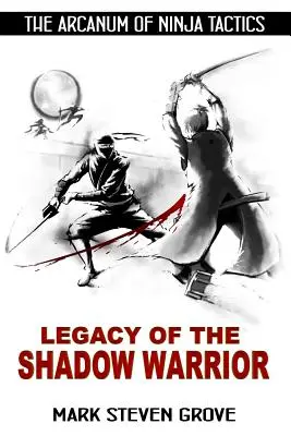 Arcanum Ninja Tactics: Tactics: Odkaz tieňového bojovníka - Arcanum of Ninja Tactics: Legacy of the Shadow Warrior
