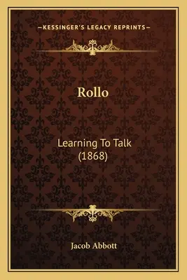 Rollo: Učíme sa hovoriť (1868) - Rollo: Learning To Talk (1868)