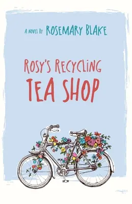 Ružový čajový obchod s recykláciou - Rosy's Recycling Tea Shop