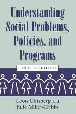 Porozumenie sociálnym problémom, politikám a programom - Understanding Social Problems, Policies, and Programs