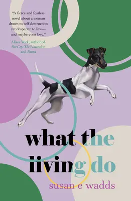 Čo robia živí - What the Living Do