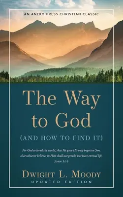 Cesta k Bohu: (A ako ju nájsť) - The Way to God: (And How to Find It)