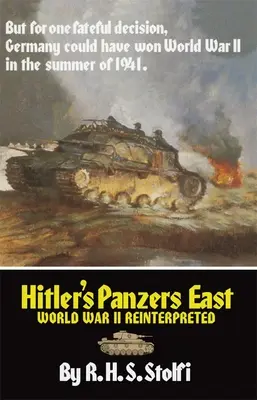 Hitlerove panciere na východe: Druhá svetová vojna v novej interpretácii - Hitler's Panzers East: World War II Reinterpreted