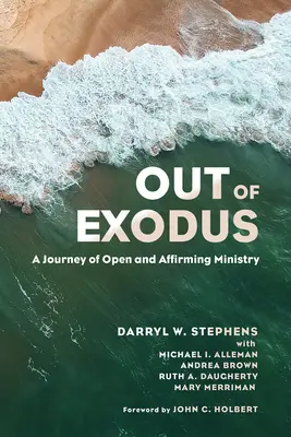 Z exodu: Cesta otvorenej a potvrdzujúcej služby - Out of Exodus: A Journey of Open and Affirming Ministry
