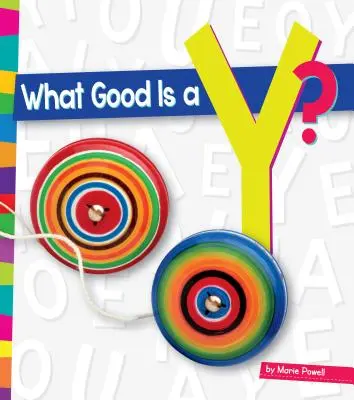 Načo je dobré Y? - What Good Is a Y?