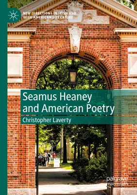 Seamus Heaney a americká poézia - Seamus Heaney and American Poetry