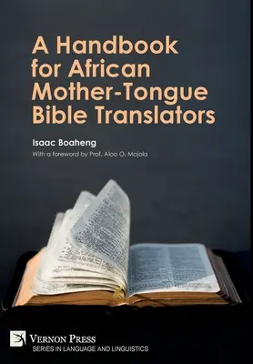 Príručka pre afrických prekladateľov Biblie do materinského jazyka - A Handbook for African Mother-Tongue Bible Translators