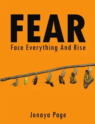 Strach: čeliť všetkému a povstať - Fear: Face Everything and Rise
