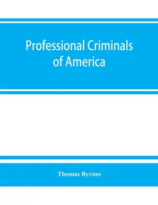 Profesionálni zločinci Ameriky - Professional criminals of America