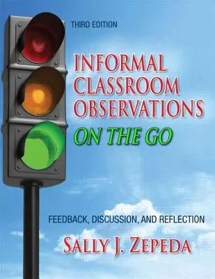 Neformálne pozorovanie triedy za pochodu: spätná väzba, diskusia a reflexia - Informal Classroom Observations On the Go: Feedback, Discussion and Reflection