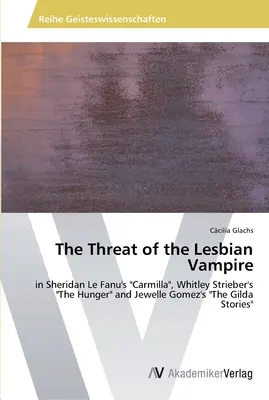 Hrozba lesbického upíra - The Threat of the Lesbian Vampire