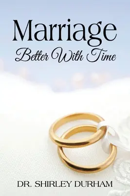 Manželstvo sa časom zlepšuje - Marriage Better With Time