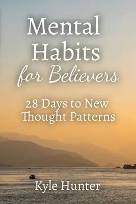 Duševné návyky pre veriacich - Mental Habits for Believers