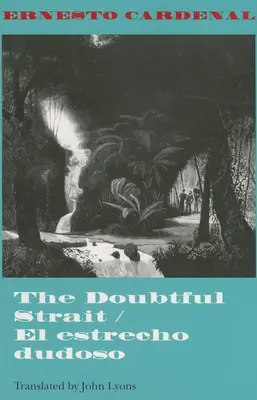 Pochybný prieliv / El Estrecho Dudoso - The Doubtful Strait / El Estrecho Dudoso